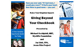 Raise Your Kingdom Impact: Giving Beyond Your Checkbook